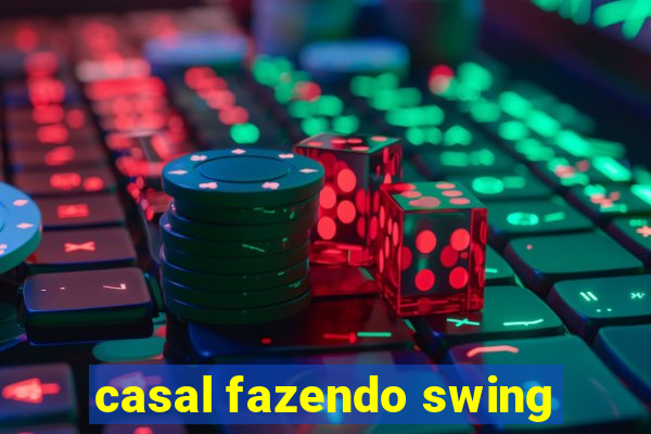 casal fazendo swing